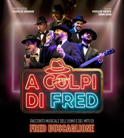 Locandina spettacolo "A Colpi di Fred" con Papillon Vintage Band