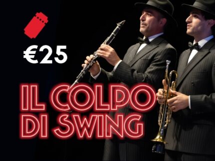 Spettacolo "A COLPI DI FRED" - Pacchetto Crowdfunding da 25€ "Il colpo di Swing"